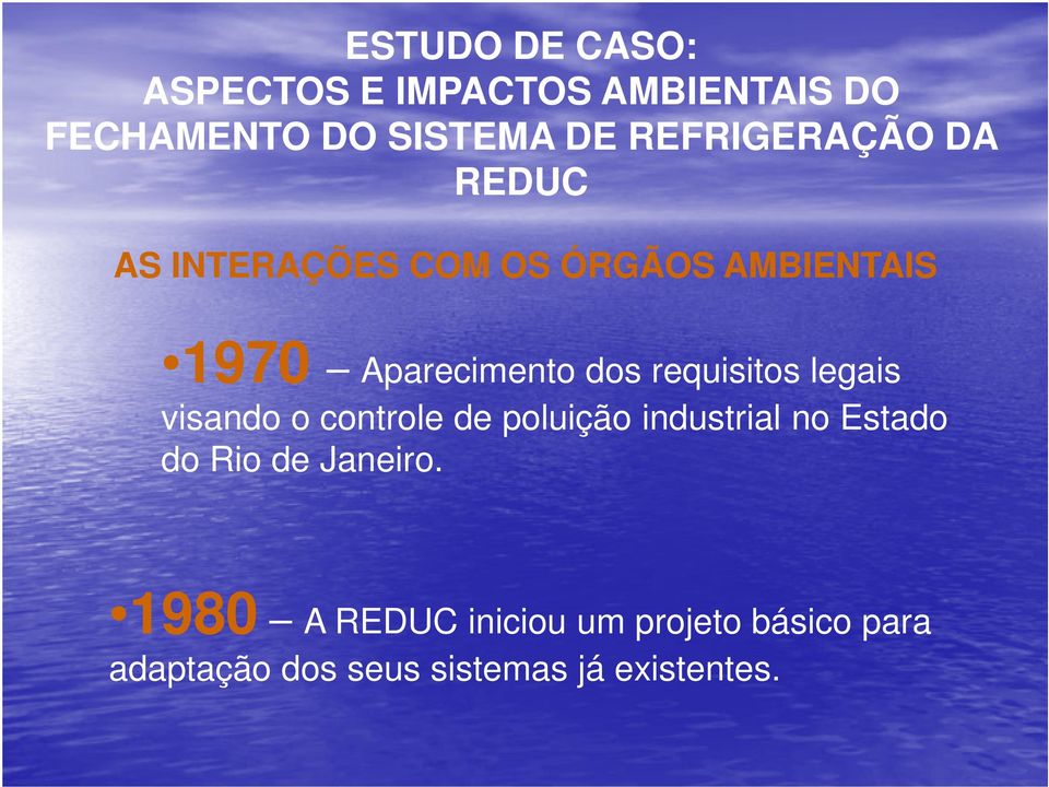 requisitos legais visando o controle de poluição industrial no Estado do Rio de