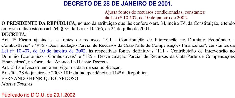 266, de 24 de julho de 2001, DECRETA: Art.