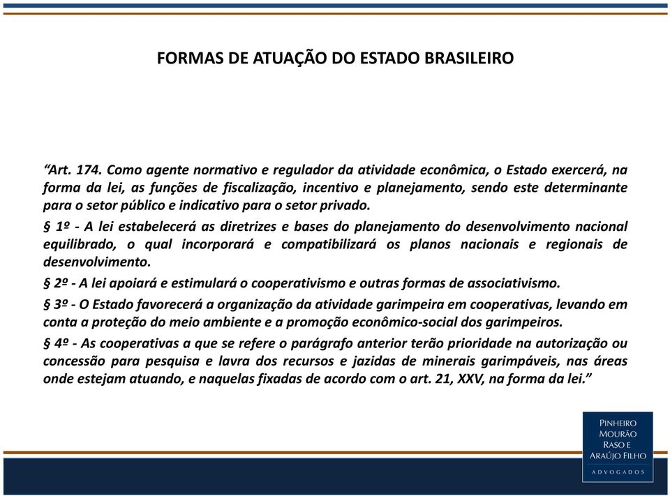 indicativo para o setor privado.