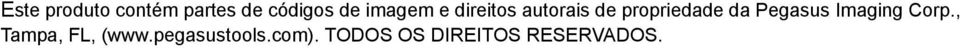 da Pegasus Imaging Corp., Tampa, FL, (www.
