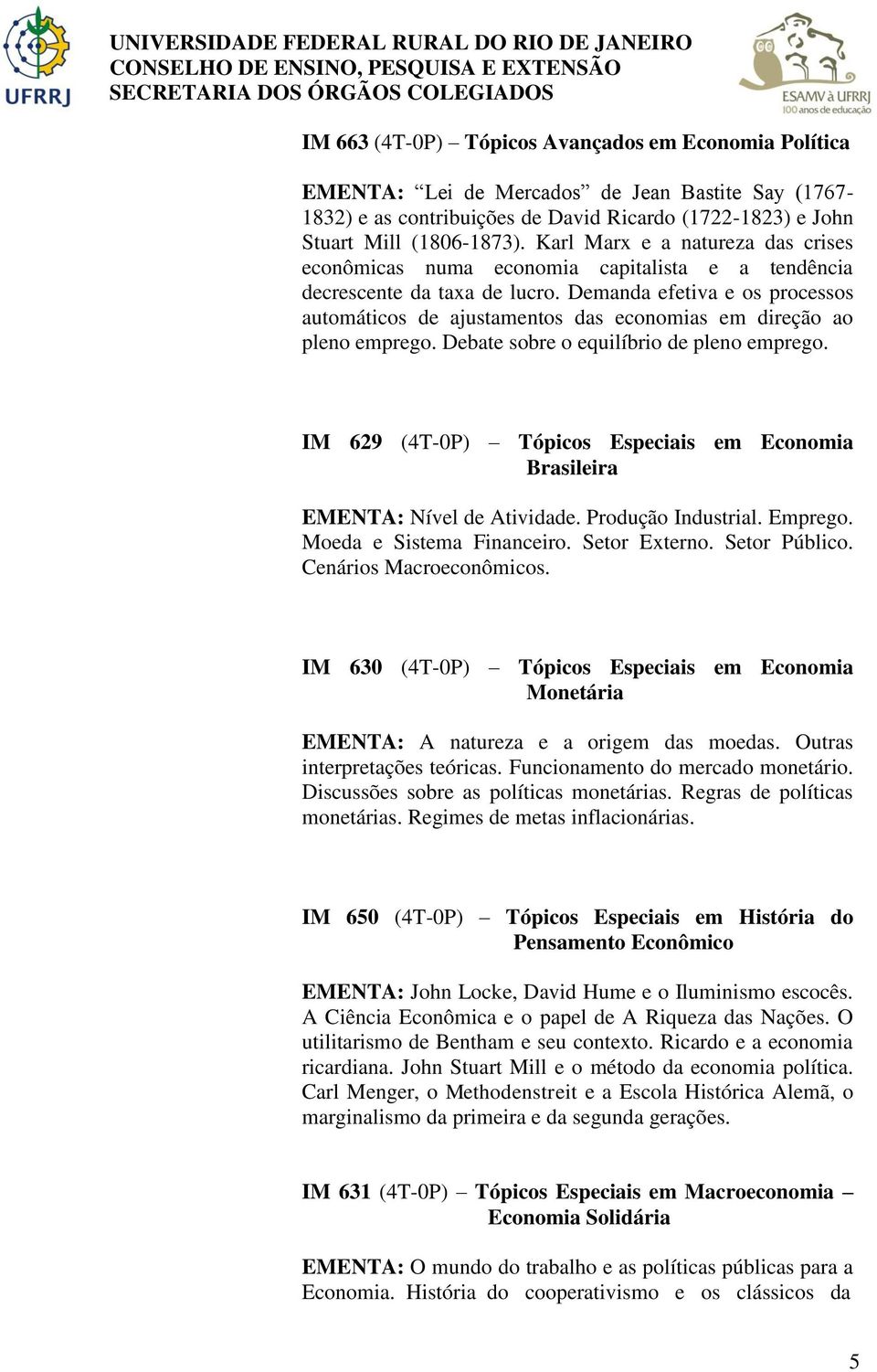 Demanda efetiva e os processos automáticos de ajustamentos das economias em direção ao pleno emprego. Debate sobre o equilíbrio de pleno emprego.