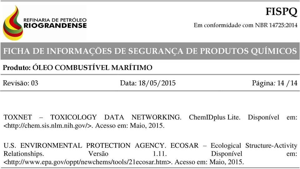 ENVIRONMENTAL PROTECTION AGENCY. ECOSAR Ecological Structure-Activity Relationships.