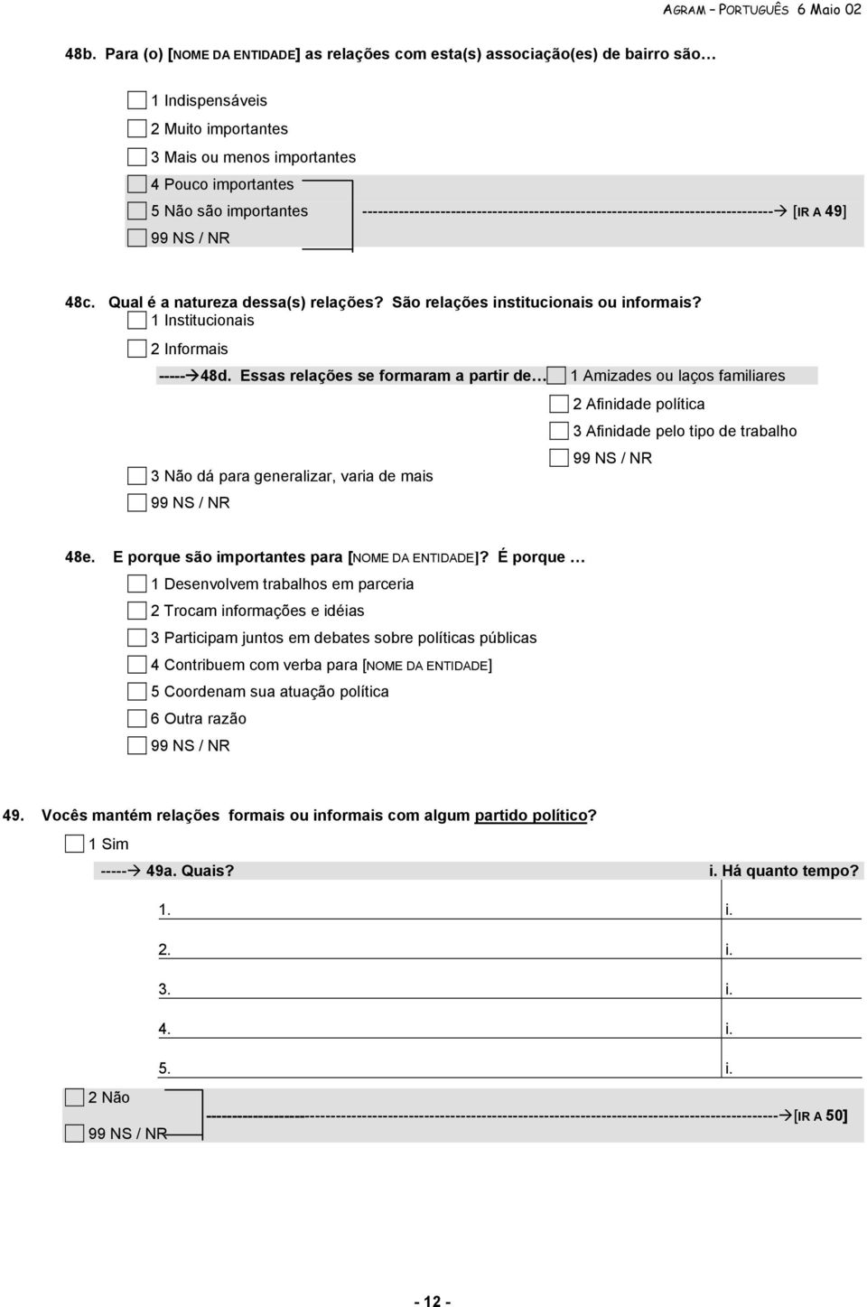 1 Institucionais 2 Informais ----- 48d.