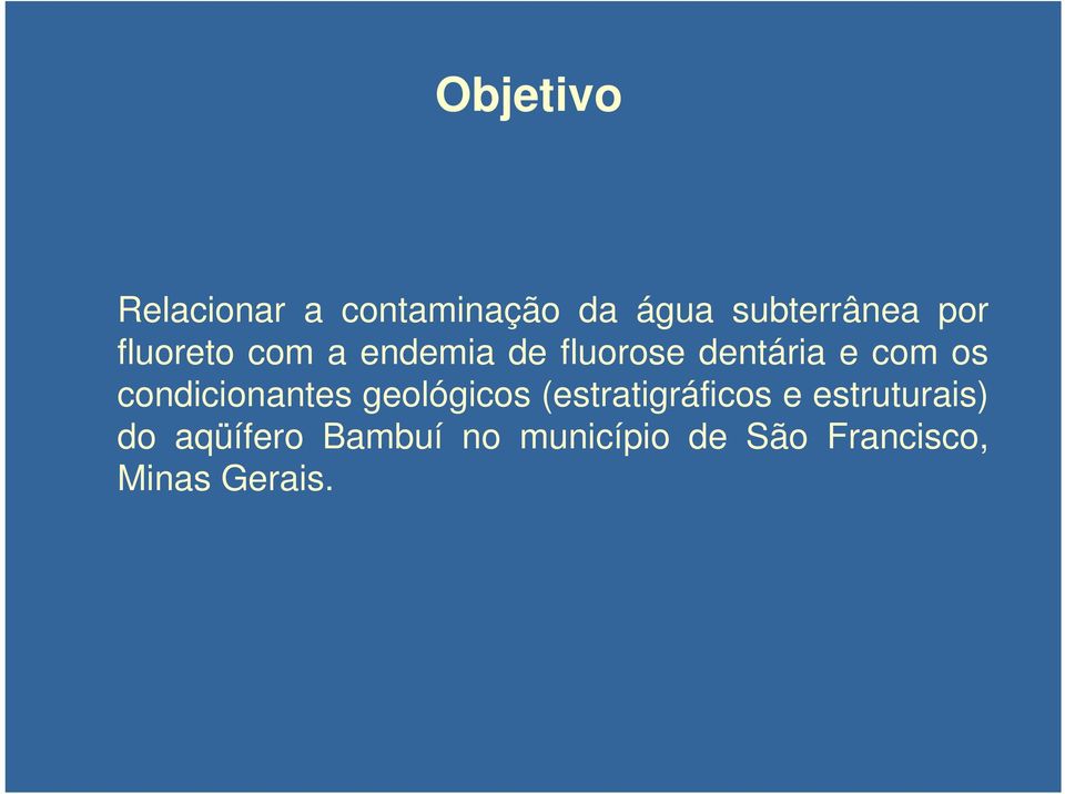 condicionantes geológicos (estratigráficos e estruturais)