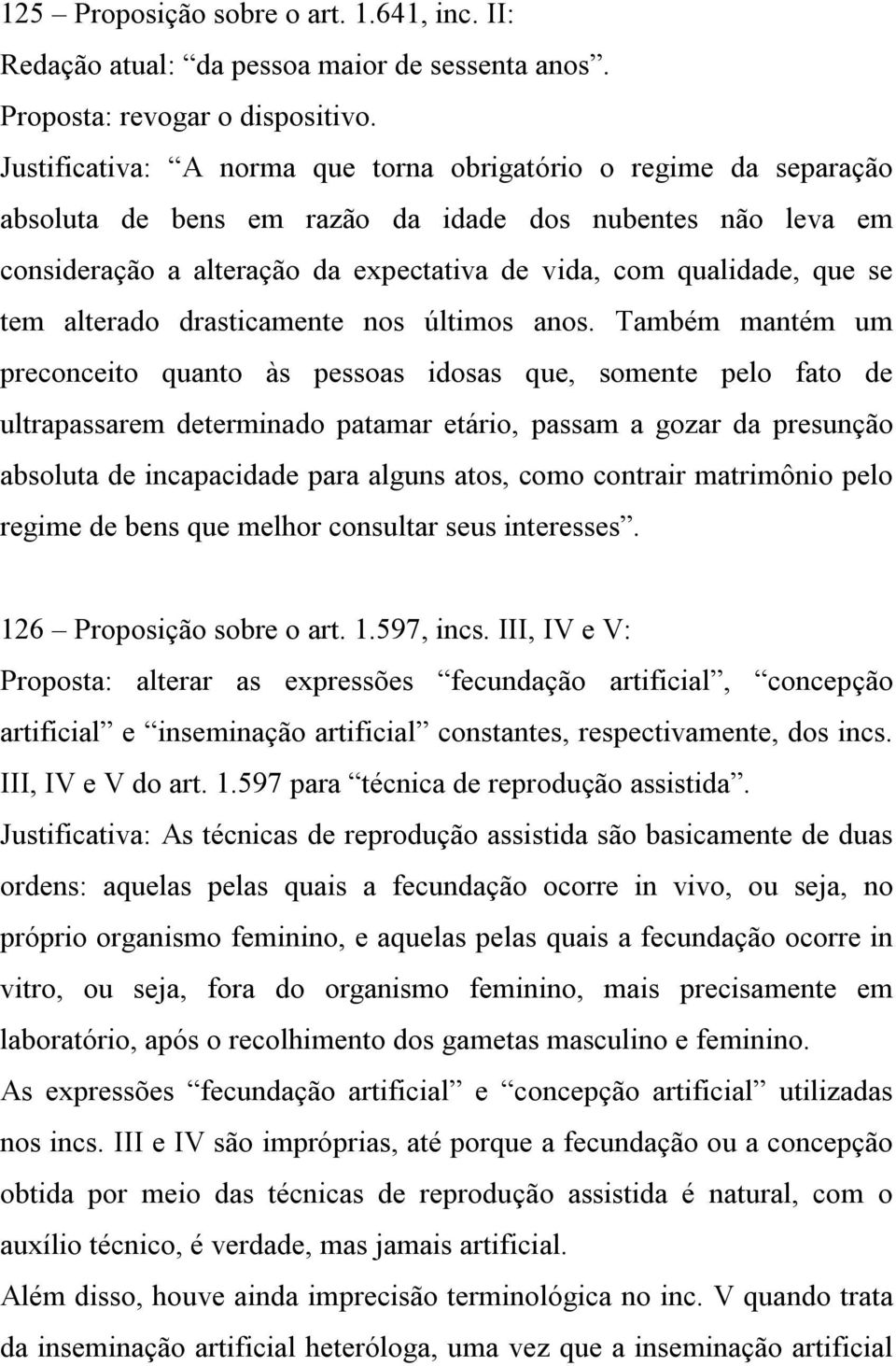 tem alterado drasticamente nos últimos anos.