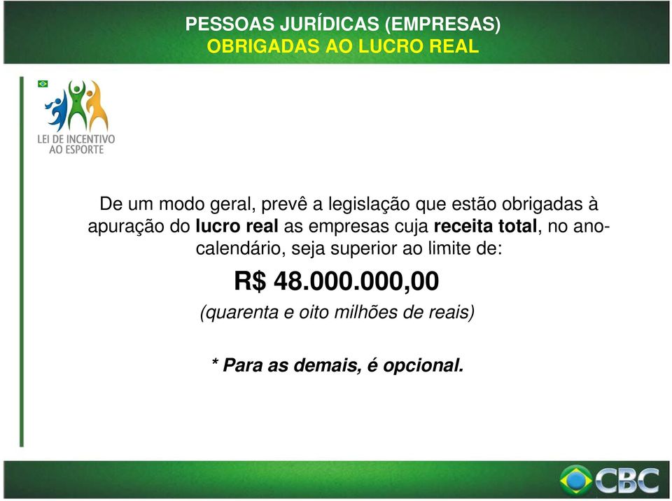 empresas cuja receita total, no ano- calendário, seja superior ao limite