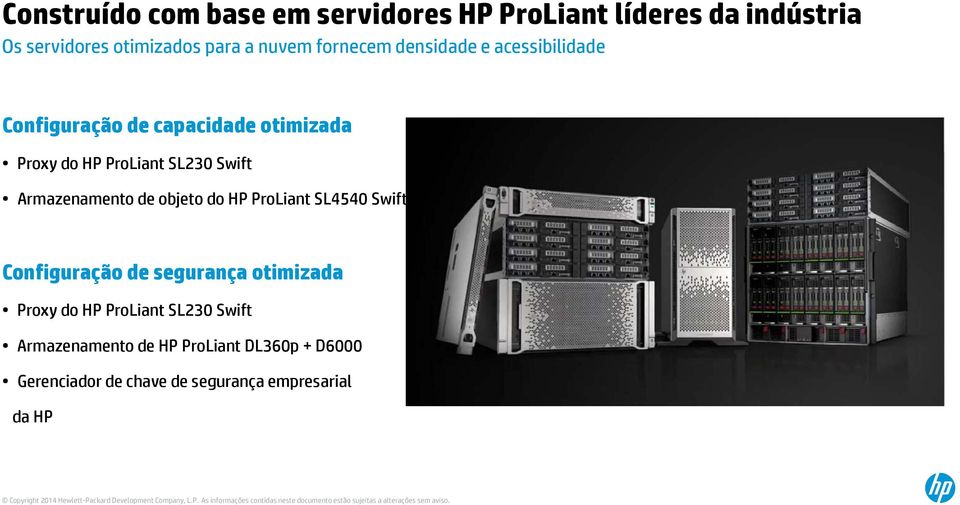 Armazenamento de objeto do HP ProLiant SL4540 Swift Configuração de segurança otimizada Proxy do HP