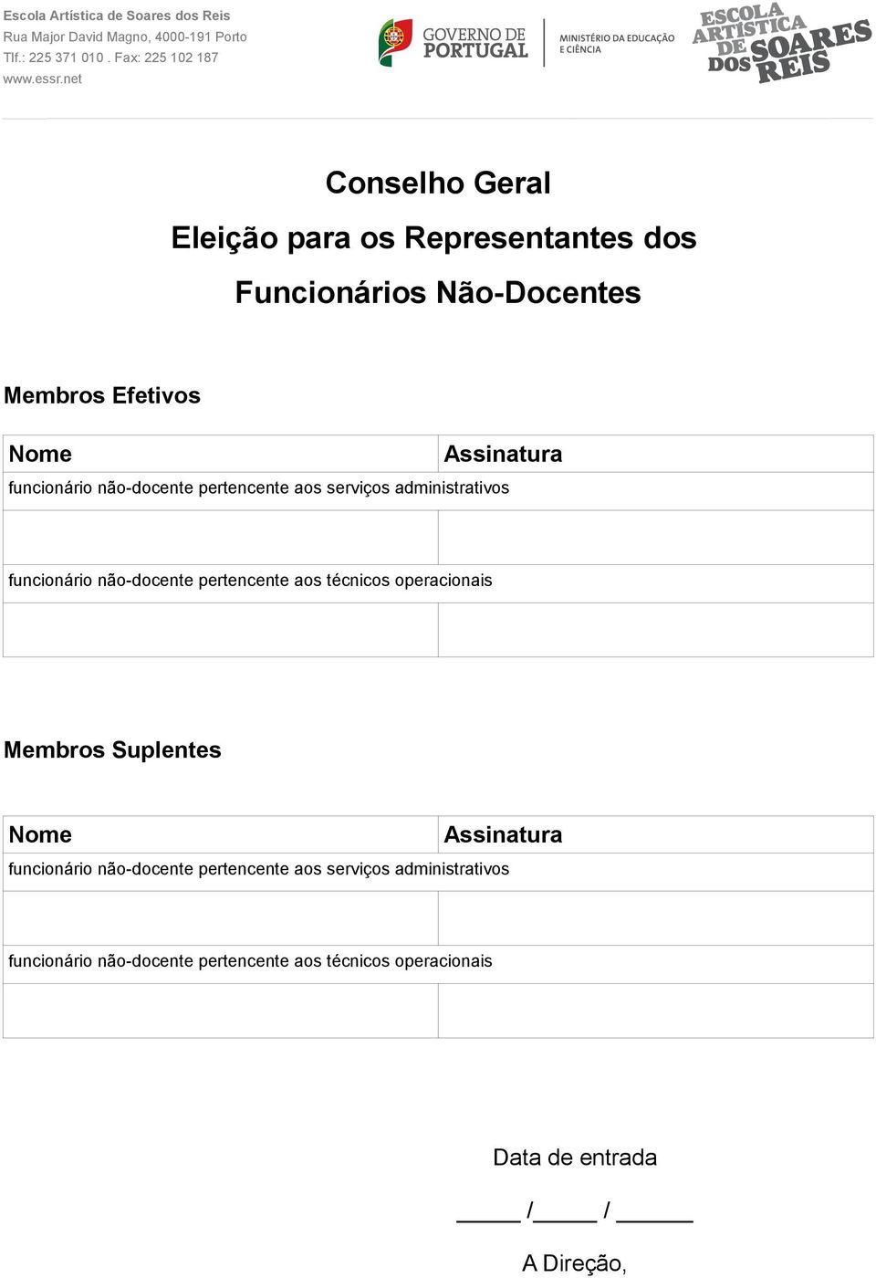 pertencente aos serviços administrativos funcionário não-docente pertencente aos técnicos operacionais Membros Suplentes