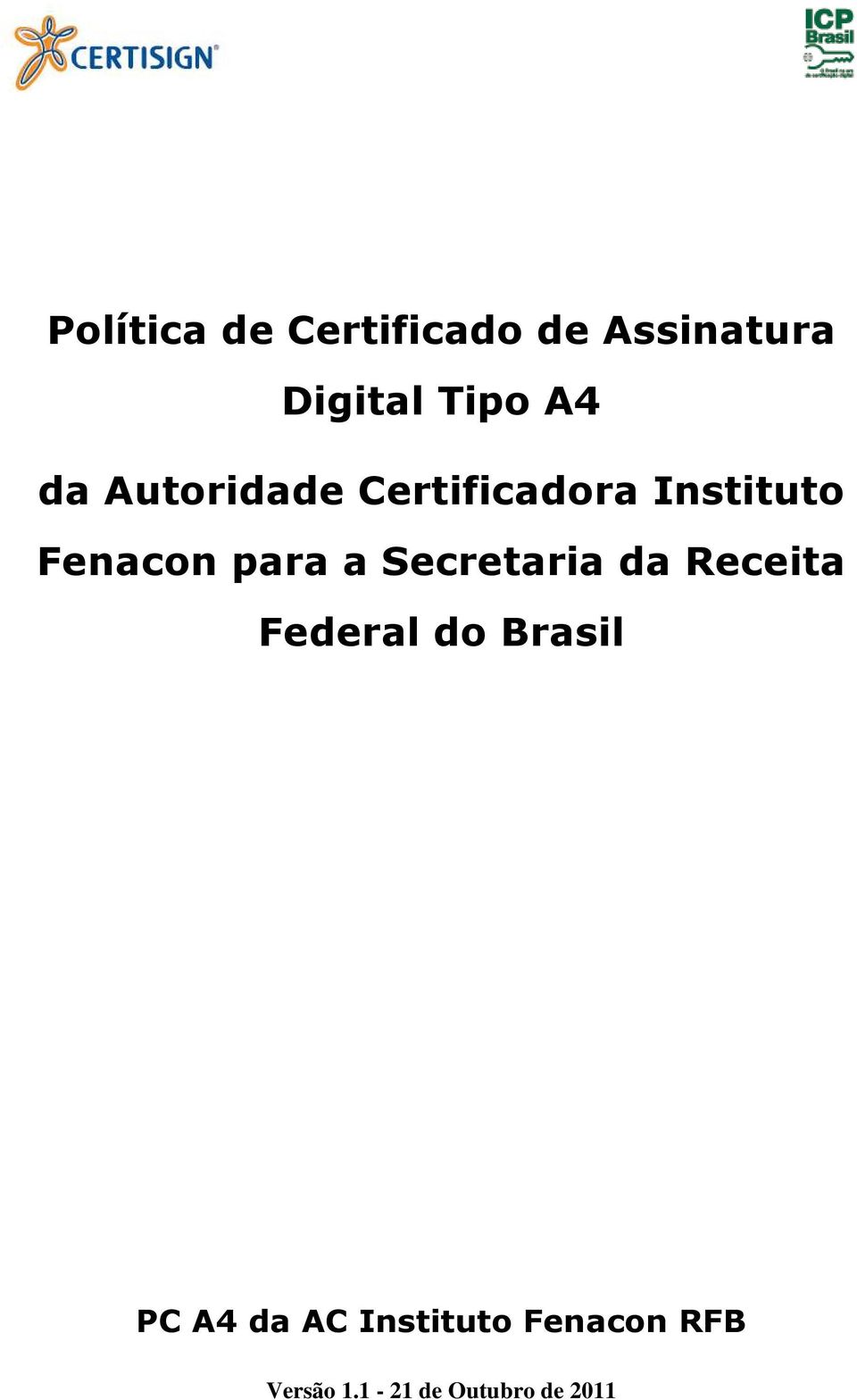 Secretaria da Receita Federal do Brasil PC A4 da AC