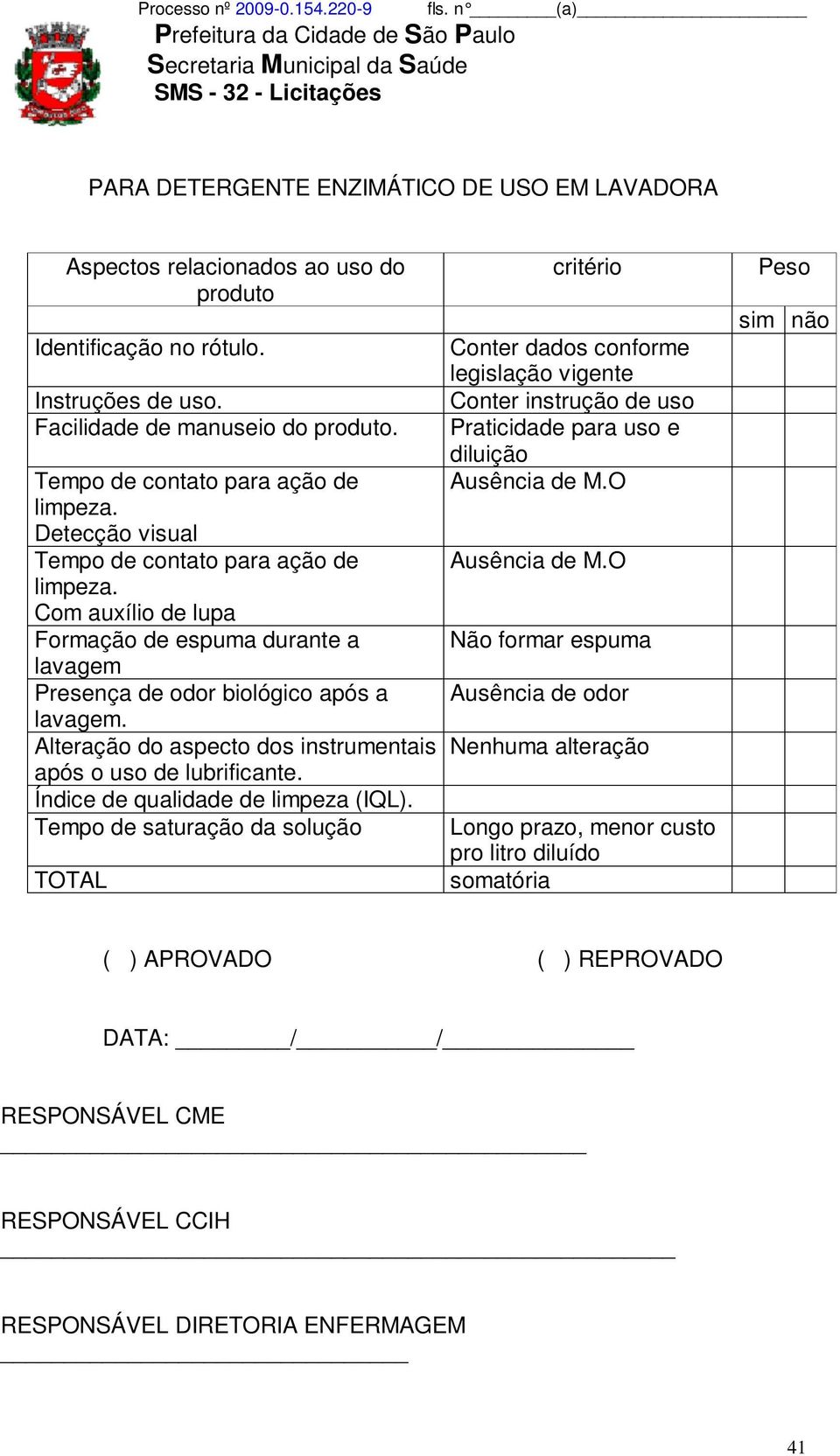 Alteração do aspecto dos instrumentais após o uso de lubrificante. Índice de qualidade de limpeza (IQL).