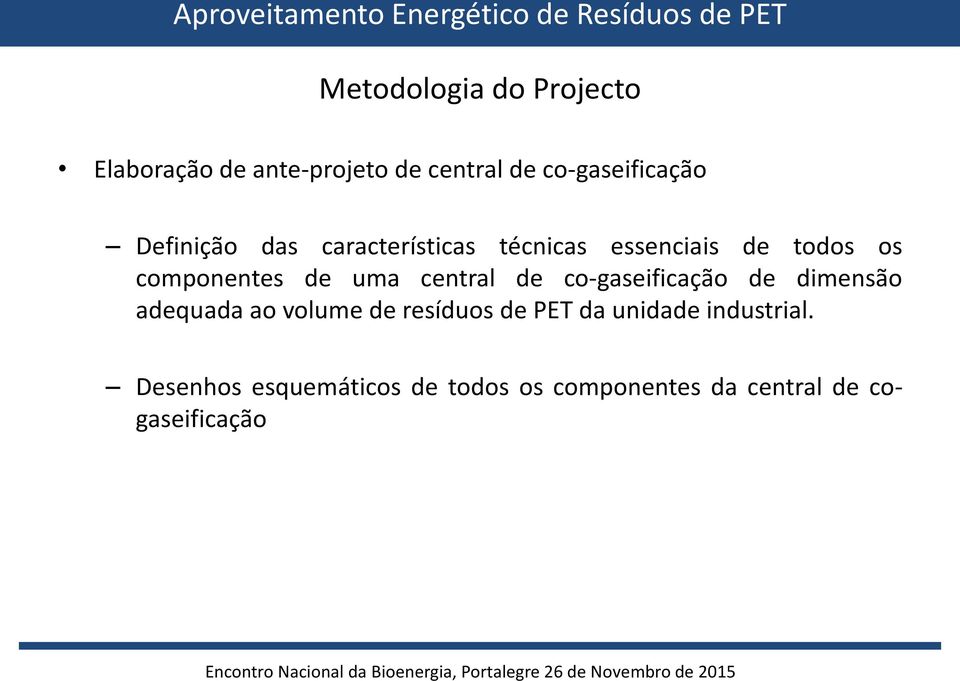 central de co-gaseificação de dimensão adequada ao volume de resíduos de PET da