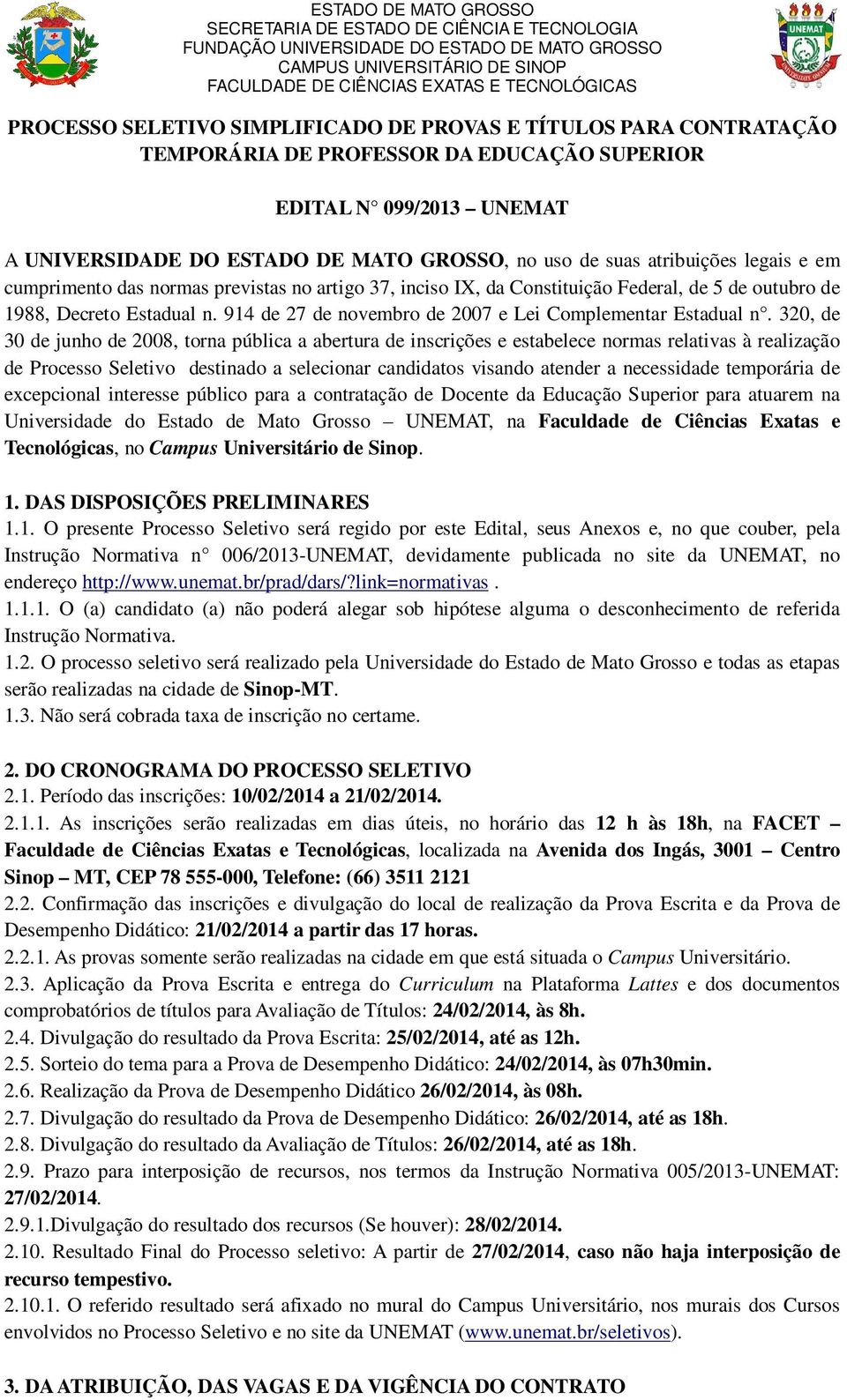 914 de 27 de novembro de 2007 e Lei Complementar Estadual n.