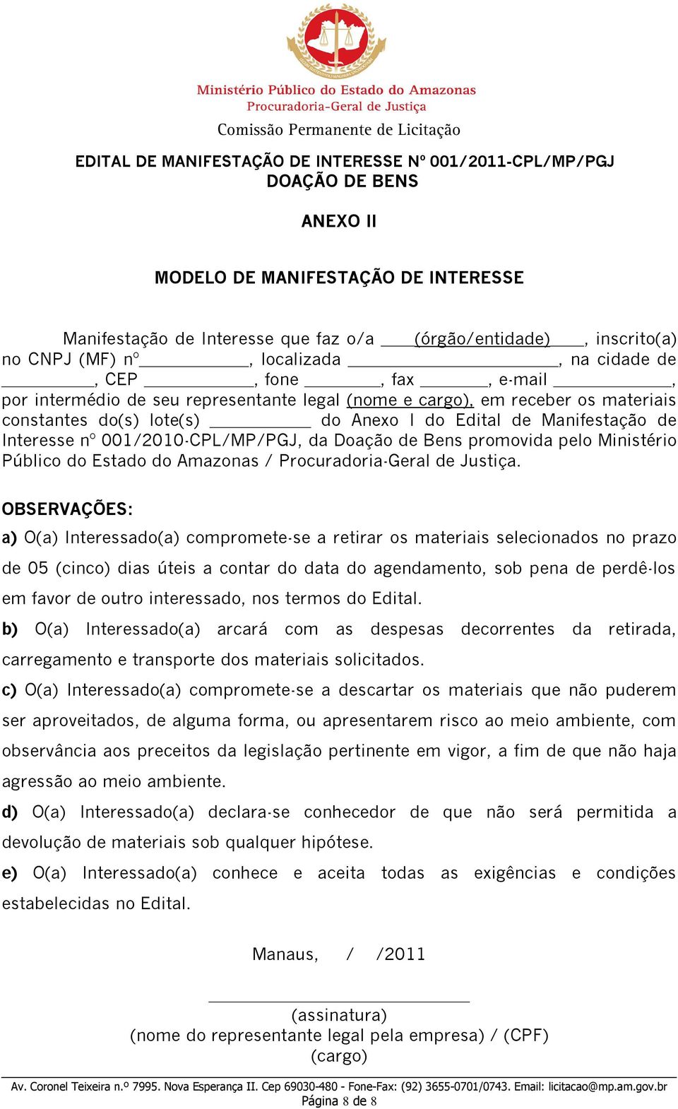 Ministério Público do Estado do Amazonas / Procuradoria-Geral de Justiça.