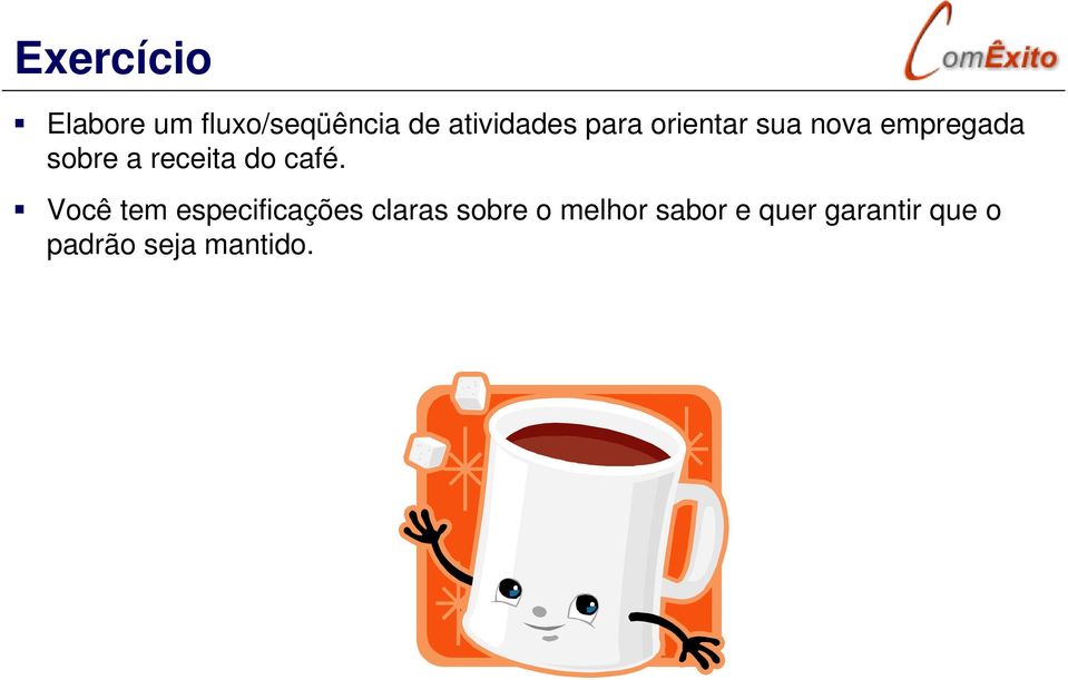 do café.