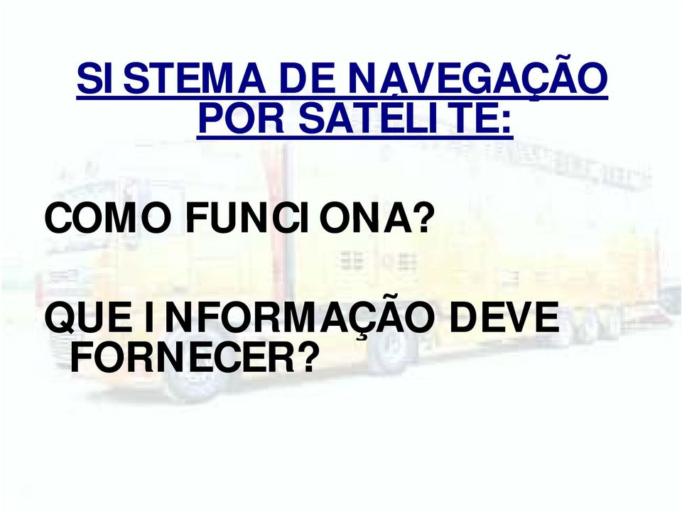 SATÉLITE: COMO