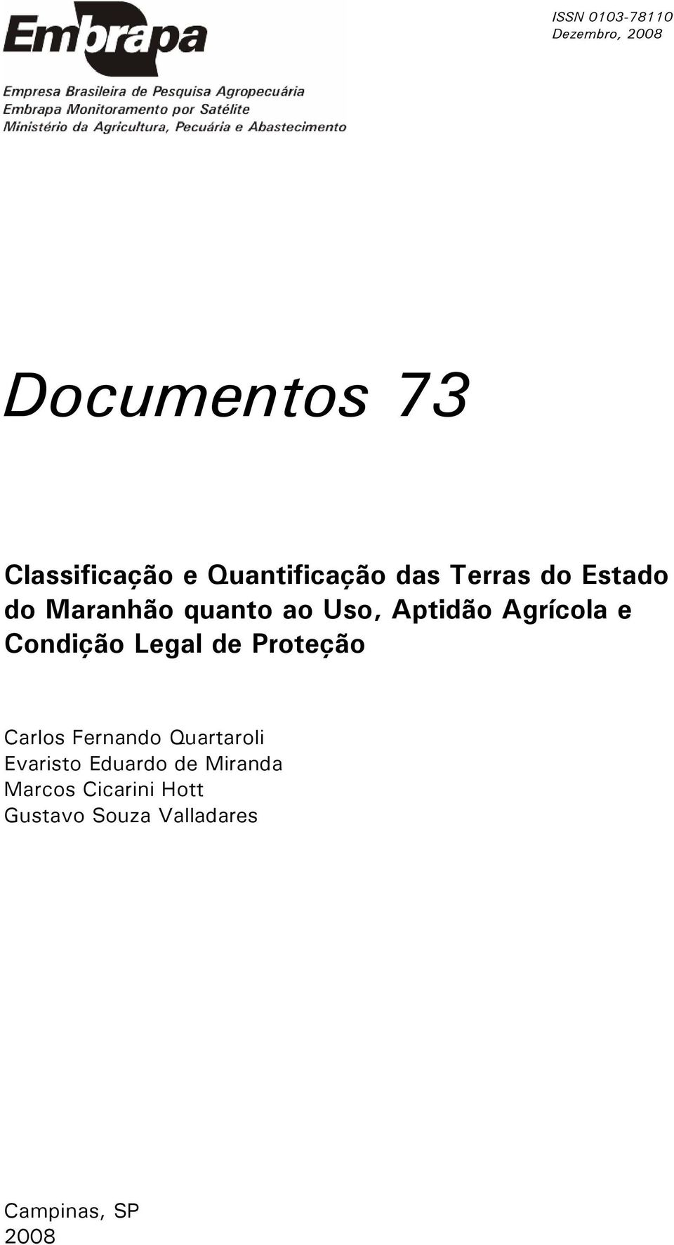 Agrícola e Condição Legal de Proteção Carlos Fernando Quartaroli