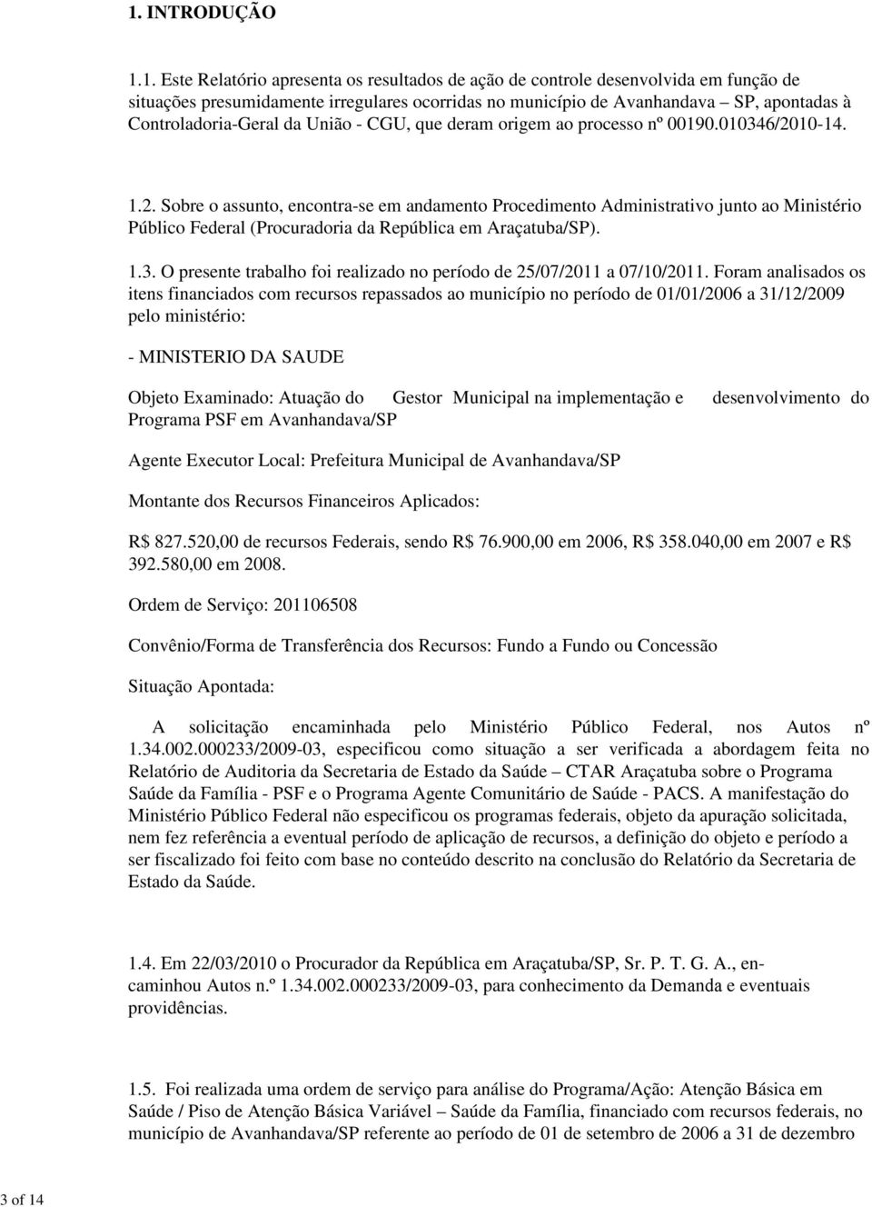 Controladoria-Geral da União - CGU, que deram origem ao processo nº 00190.010346/20