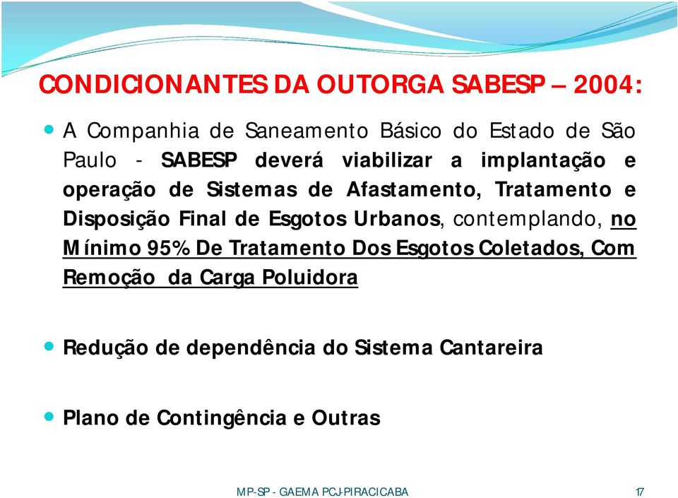 Esgotos Urbanos, contemplando, no Mínimo 95% De Tratamento Dos Esgotos Coletados, Com Remoção_da Carga