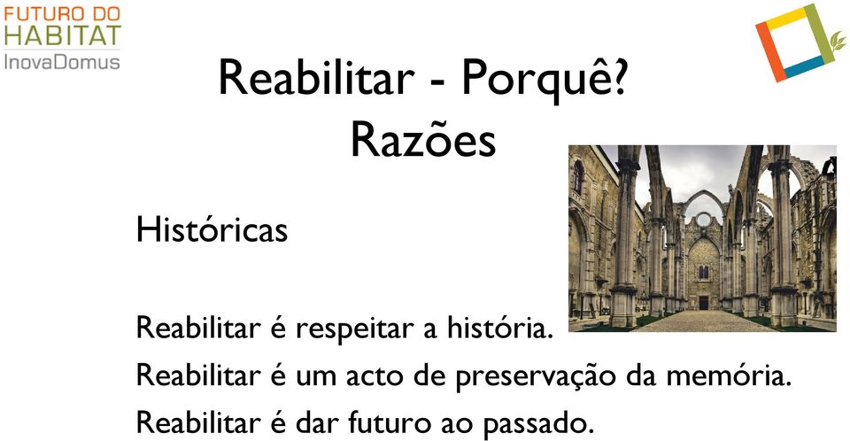 respeitar a história.