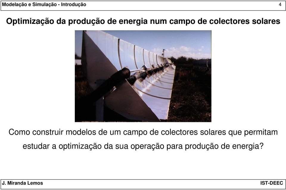 construir modelos de um campo de colectores solares que