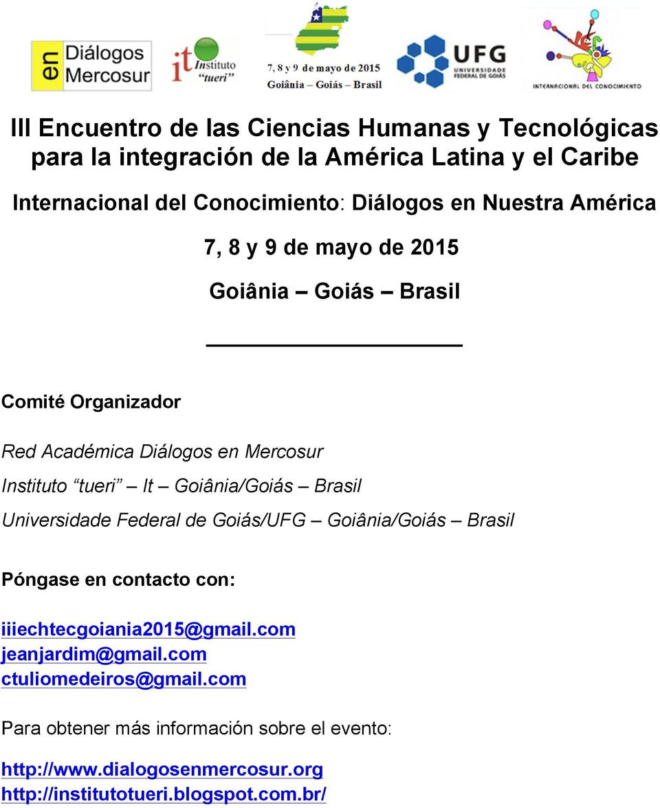 iiiechtecgoiania2015@gmail.com jeanjardim@gmail.com ctuliomedeiros@gmail.