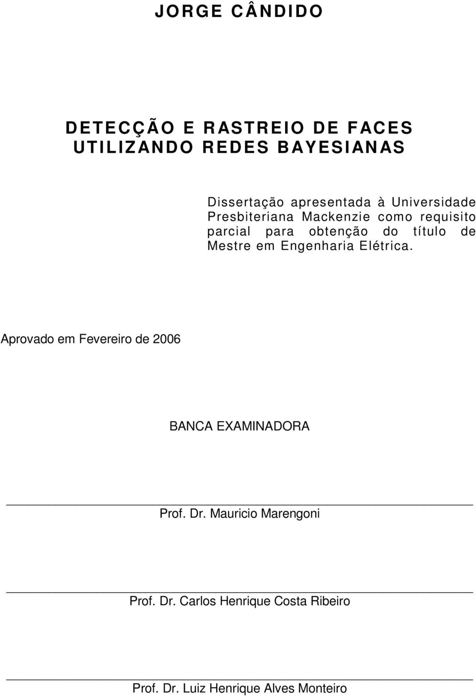 título de Mestre em Engenharia Elétrica.