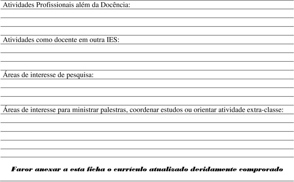 ministrar palestras, coordenar estudos ou orientar atividade