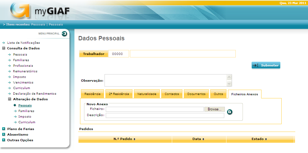 Notas: a. A alteração no campo referente ao B.I./Cartão do Cidadão e Contribuinte (Pasta Documentos) requer envio de comprovativo para os Recursos Humanos; b.