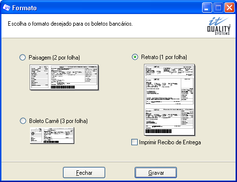 2.2 - Padrão do Formato Nesta tela (figura 10) podemos configurar o formato dos boletos que serão impressos pelo sistema.