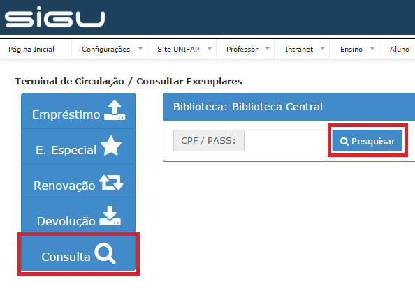 17. O ultimo item do menu é a Consulta. Para registrar um exemplar usado somente para consulta, basta digitar o CPF do usuário.