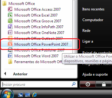 3. O PowerPoint 2007 3.