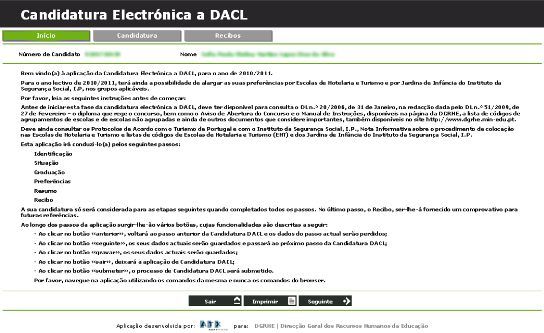 Imagem 4 - Instruções Deve ler atentamente as recomendações descritas no ecrã de início.