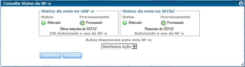 Tela 15 Consulta Status da NF-e. Tendo assim o status de sua nota no GNF-e e ao lado como está o status da sua nota na SEFAZ.