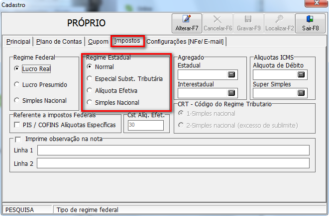 CADASTRO PRÓPRIO Em Cadastro>Próprio ainda na aba impostos, marque o Regime Estadual a qual a empresa está inserida.