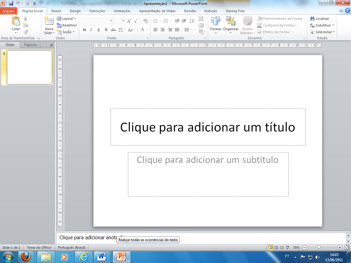 Explorando a tela do PowerPoint 2010 Barra de menus Miniatura dos slides Barra ferramentas de formatação Caixas de texto Caixa para comentários e