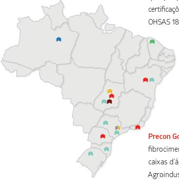 Localização Estratégica As unidades industriais do Grupo Eternit estão localizadas em todas regiões do Brasil.