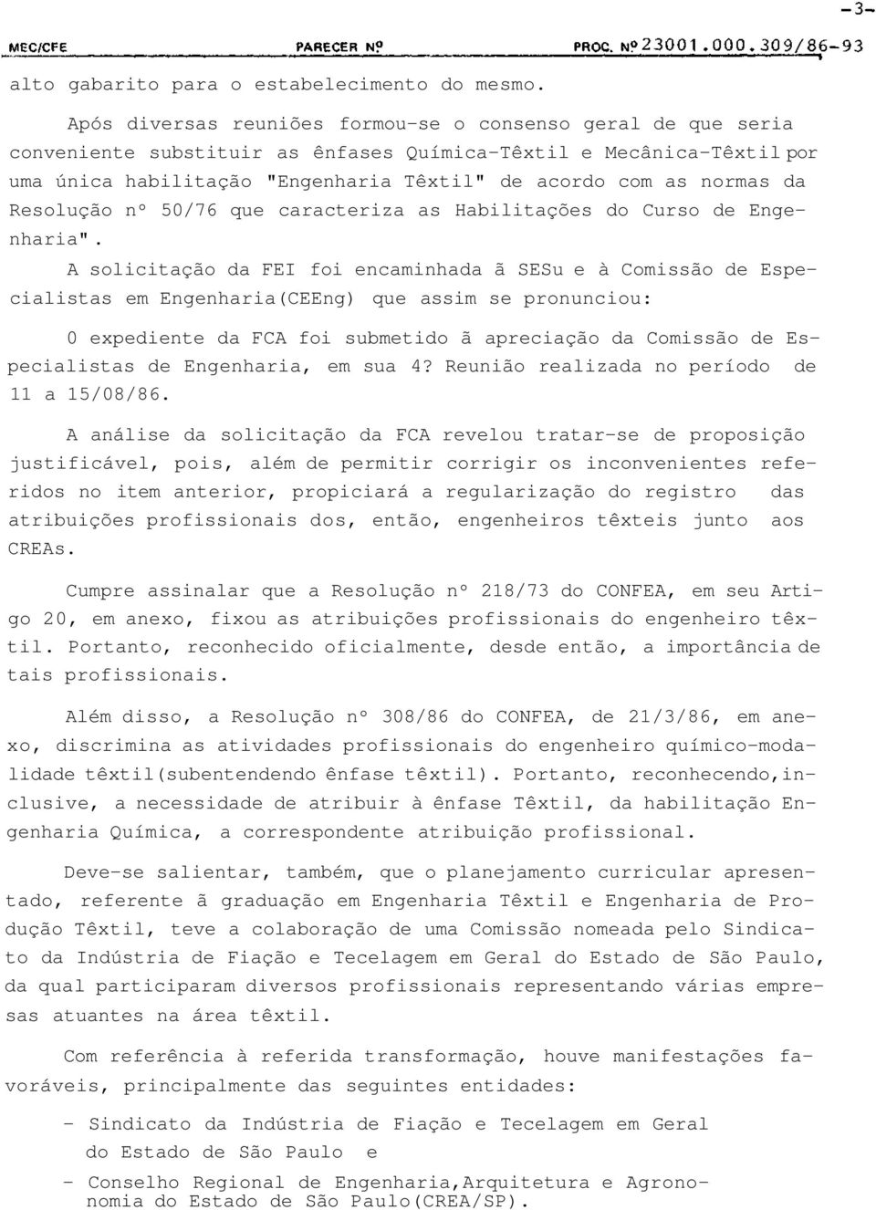 da Resolução nº 50/76 que caracteriza as Habilitações do Curso de Engenharia".