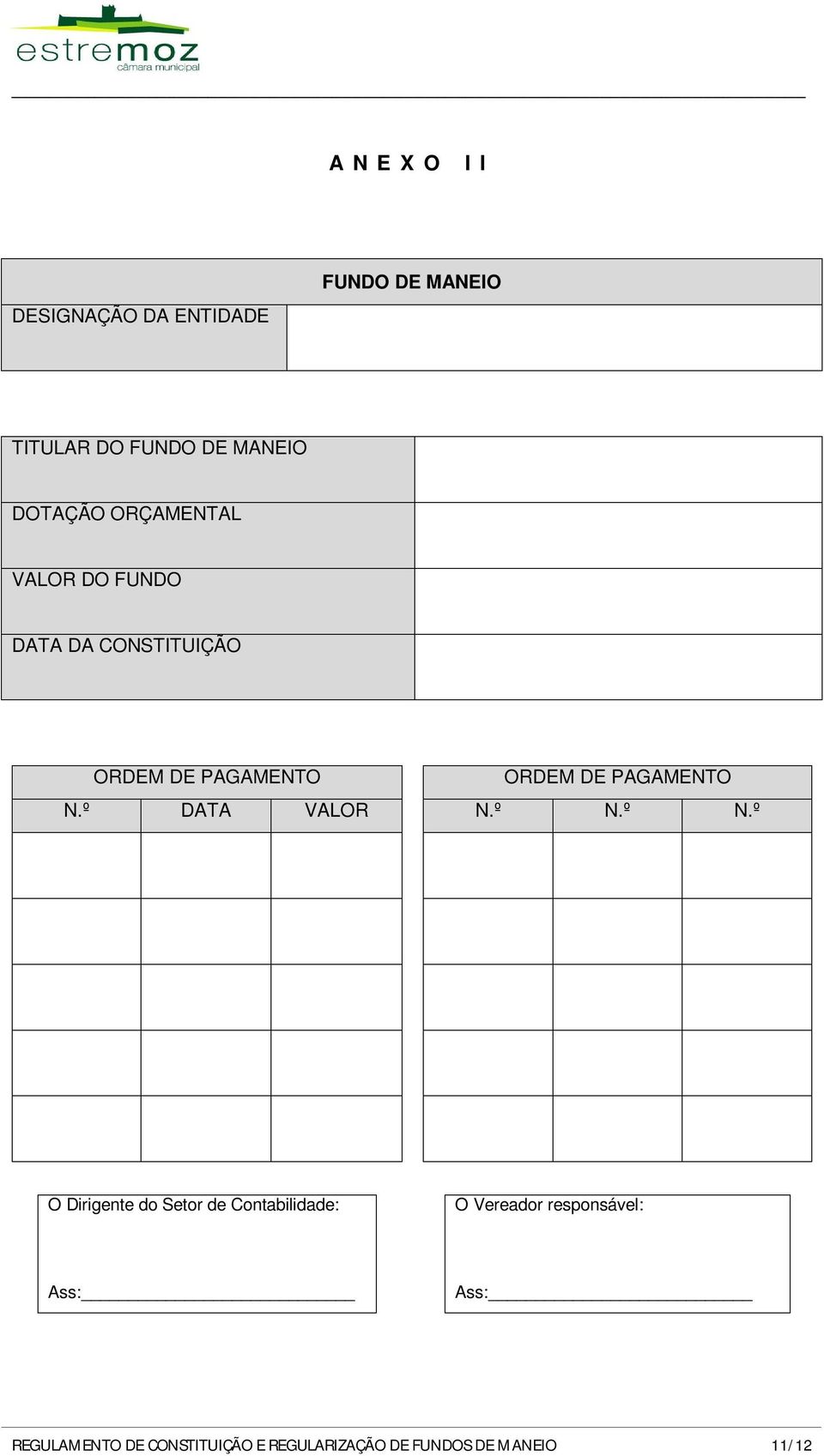 º DATA VALOR ORDEM DE PAGAMENTO N.º N.