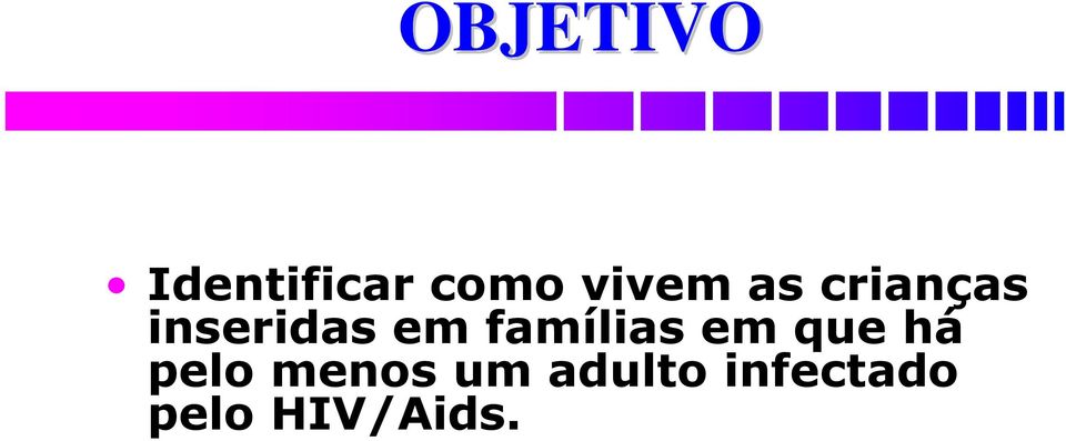 famílias em que há pelo menos