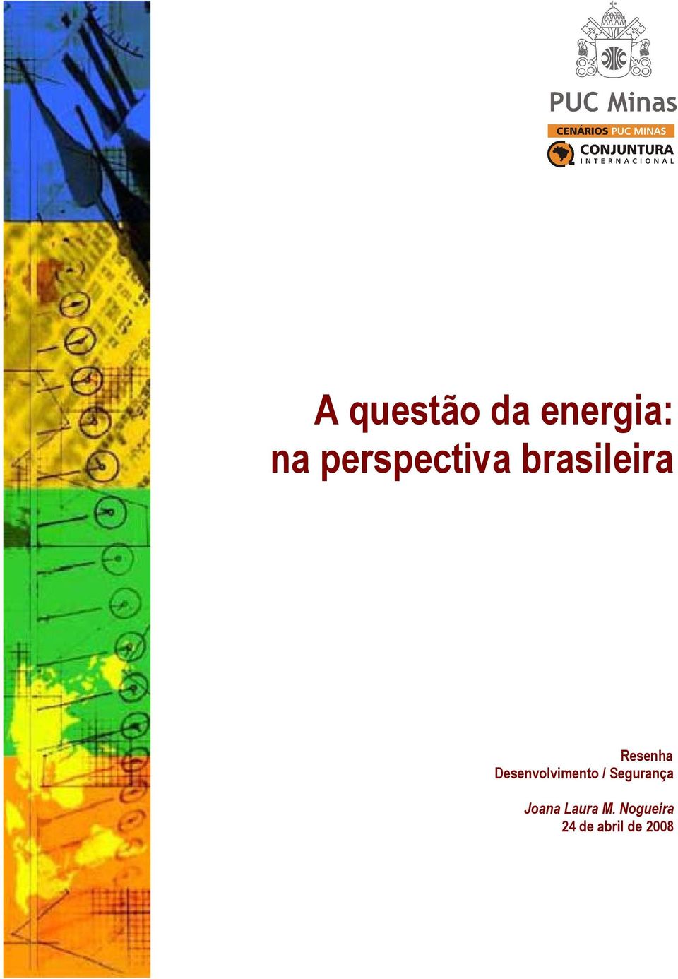 Resenha Desenvolvimento / Segurança