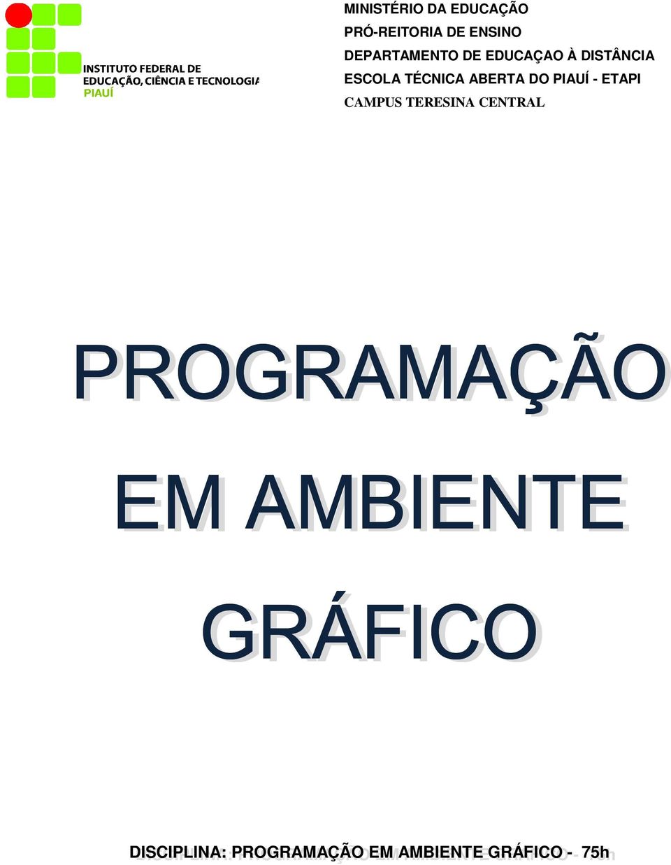 ABERTA DO PIAUÍ - ETAPI CAMPUS TERESINA CENTRAL