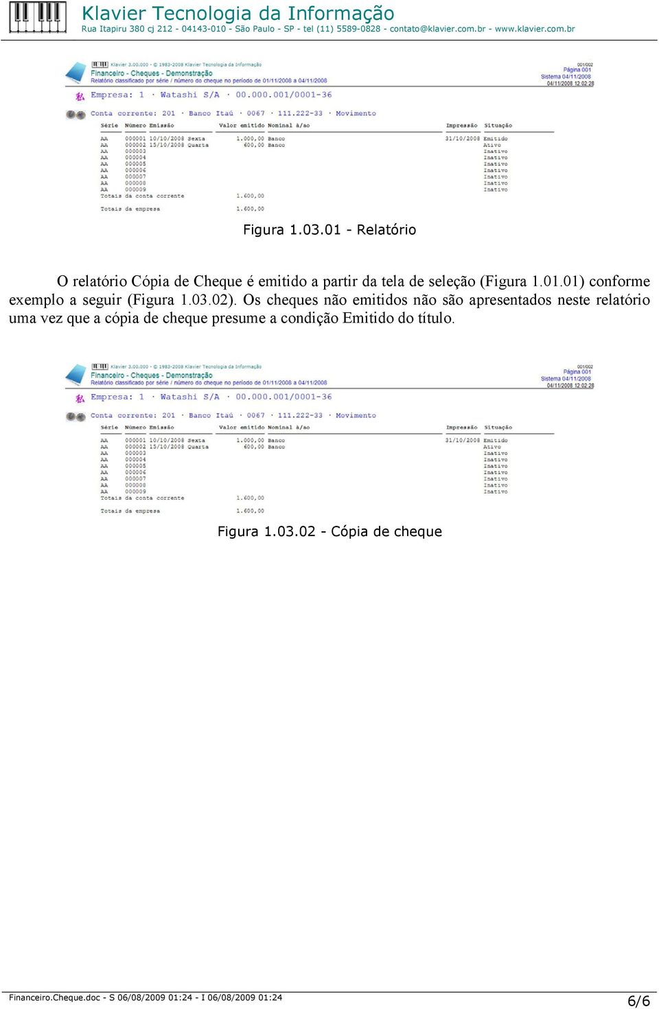 seleção (Figura 1.01.01) conforme exemplo a seguir (02).