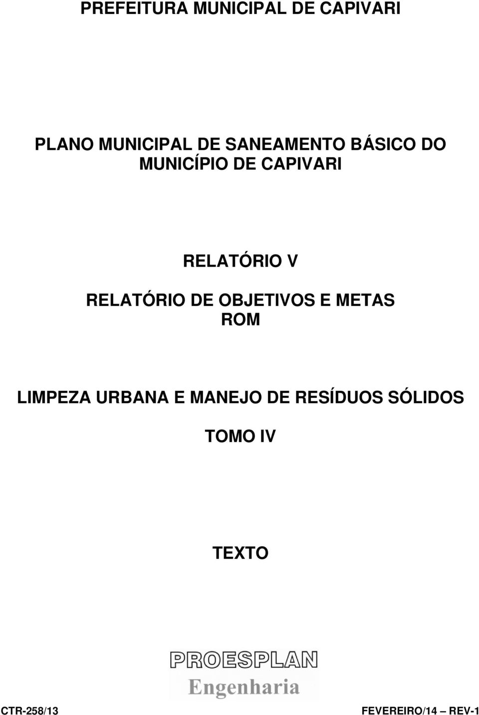 RELATÓRIO DE OBJETIVOS E METAS ROM LIMPEZA URBANA E