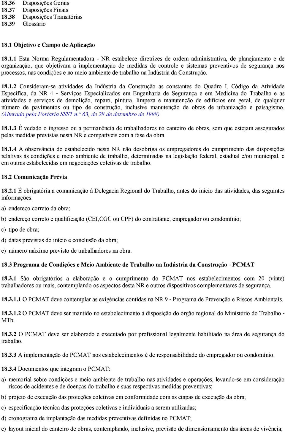 trabalho na Indústria da Construção. 18