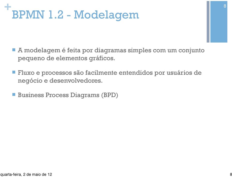 com um conjunto pequeno de elementos gráficos.