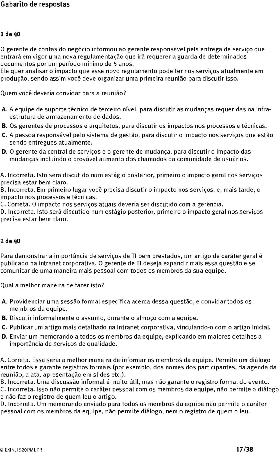 Ele quer analisar o impacto que esse novo regulamento pode ter nos serviços atualmente em produção, sendo assim você deve organizar uma primeira reunião para discutir isso.