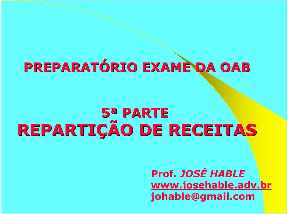 RECEITAS Prof. JOSÉ HABLE www.