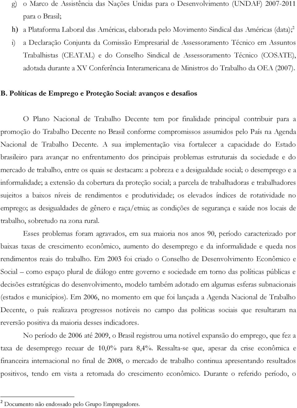 Interamericana de Ministros do Trabalho da OEA (2007). B.