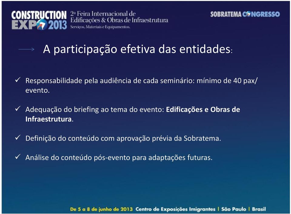 Adequação do briefing ao tema do evento: Edificações e Obras de