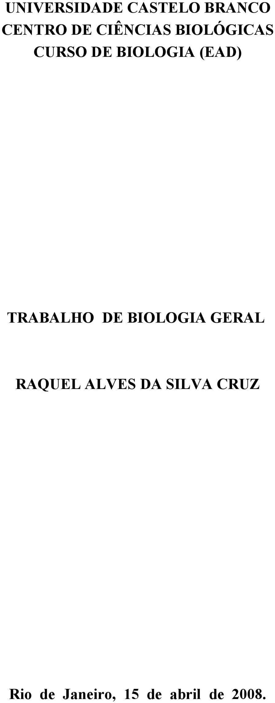 (EAD) TRABALHO DE BIOLOGIA GERAL RAQUEL